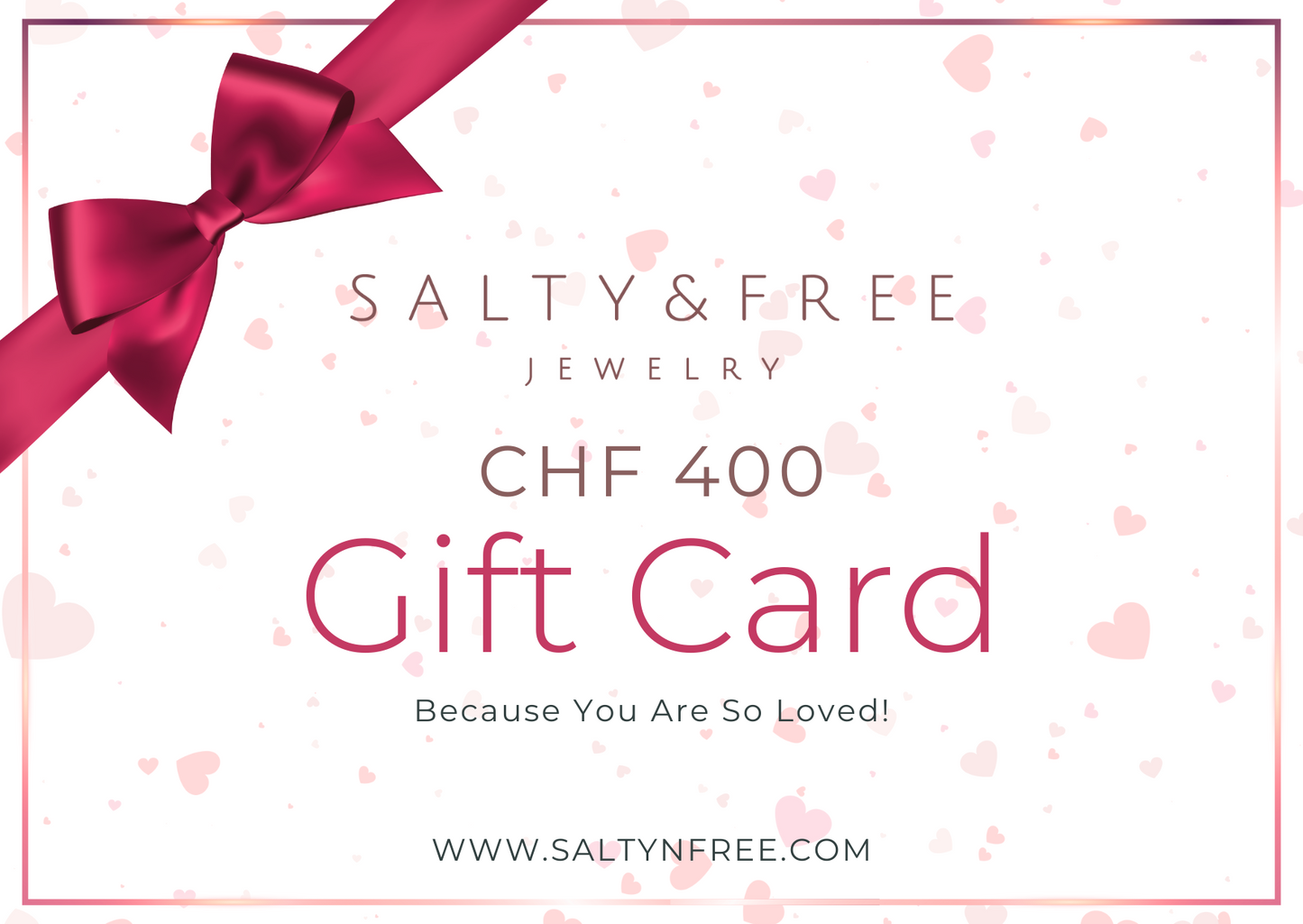Salty & Free Gift Card CHF 400 Because You Are So Loved