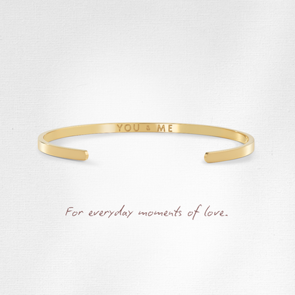 Mantra Cuff YOU &amp; ME